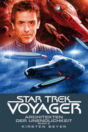 Star Trek: Voyager 15 - Architekten der Unendlichkeit: Buch 2