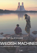 Swedish Machines: Ein illustrierter Roman