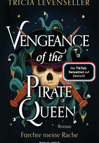 Vengeance of the Pirate Queen - Fürchte meine Rache (Pirate-Queen-Saga 3)