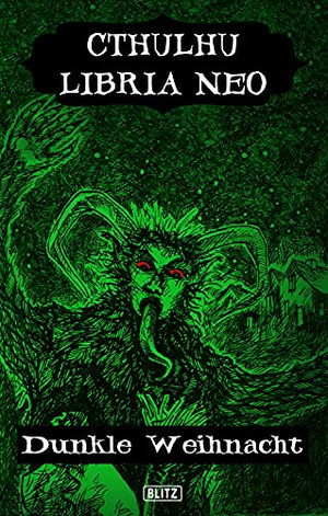 Cthulhu Libria Neo 3 – H.P. Lovecrafts Schriften des Grauens 21