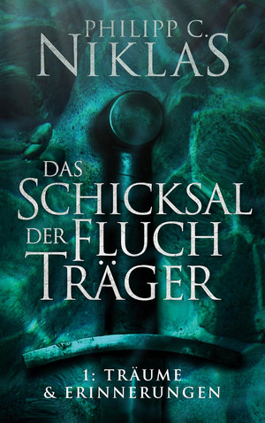 Das Schicksal der Fluchträger - 1: Träume & Erinnerungen (Die Chroniken von Salz und Asche)