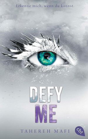 Defy Me (Die Shatter-Me-Reihe 5)