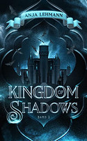Kingdom of Shadows (Lost Kingdom Saga 2)