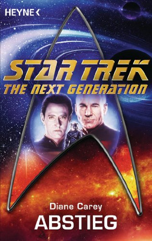 Star Trek - The Next Generation 34: Abstieg