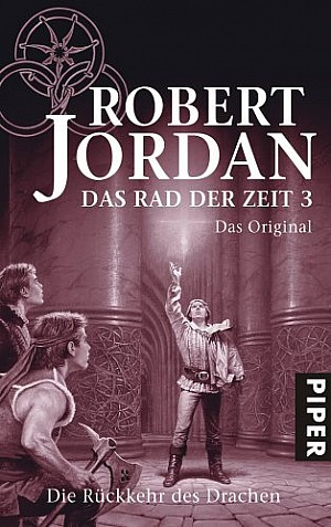 Das Rad der Zeit 3: Die Rückkehr des Drachen