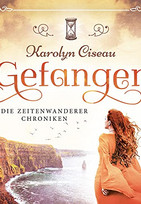 Gefangen: Die Zeitenwanderer Chroniken 1