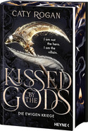 Kissed by the Gods - Die ewigen Kriege