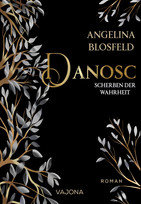 Danosc - 1. Scherben der Wahrheit