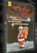 Frohes Fest. 13 grausige Bescherungen