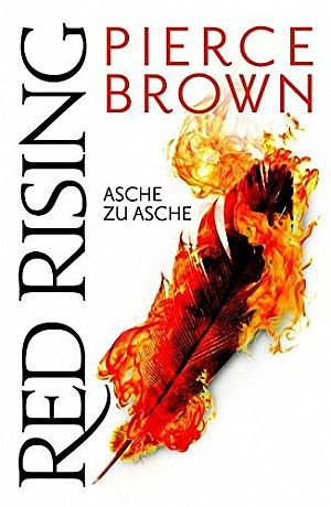 Red Rising (4): Asche zu Asche