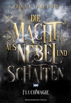 Die Macht aus Nebel und Schatten - Fluchmagie 2