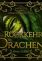 Die Rückkehr der Drachen: Die Saga der Drachenrüstung 2