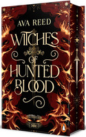 Witches of Hunted Blood (Die Hexenerbe-Dilogie 2)