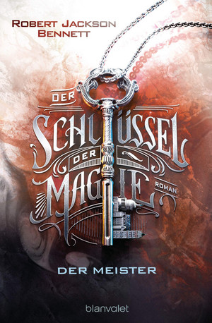 Der Schlüssel der Magie - Der Meister (The Founders 2)