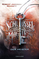 Der Schlüssel der Magie - Der Meister (The Founders 2)