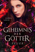 Feuer (Geheimnis der Götter 3)