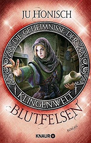 Blutfelsen - Ein Klingenwelt Roman