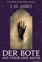 Der Bote aus Staub und Asche - Dunkle Talente 2