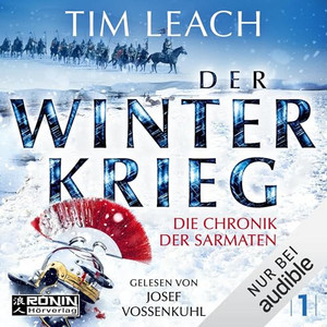 Der Winterkrieg (Die Chronik der Sarmaten 1)