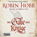 Die Gabe der Könige: Weitseher 1 (Hörbuch)