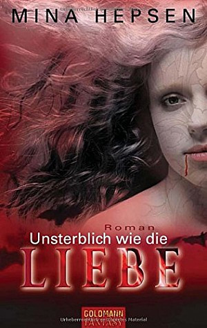 Unsterblich wie die Liebe