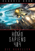 Homo Sapiens 404 Sammelband 3 - Die Rebellen
