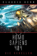 Homo Sapiens 404 Sammelband 3 - Die Rebellen