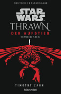 Star Wars: Thrawn - Der Aufstieg: Teurer Sieg (Thrawn Ascendancy 3)