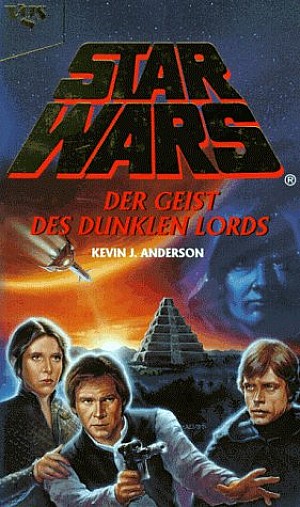 Star Wars Der Geist Des Dunklen Lords Kevin J. Anderson: Der Geist des dunklen Lords - Phantastik-Couch.de