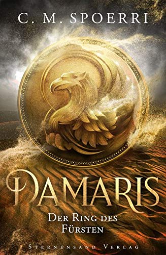 C. M. Spoerri: Damaris (2): Der Ring des Fürsten - Phantastik-Couch.de